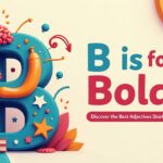 Adjectives starting with B