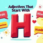 adjectives that start with h