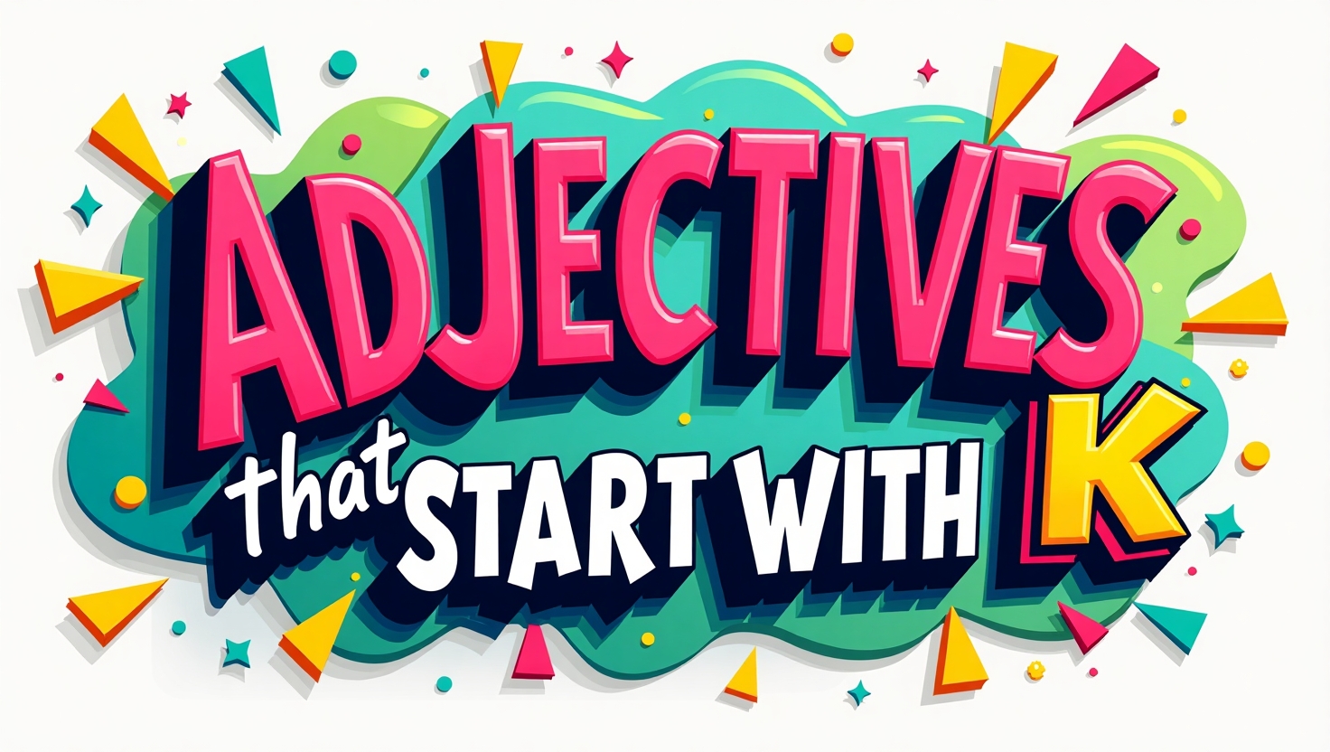 adjectives that start with k